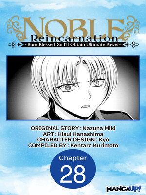 cover image of Noble Reincarnation ~Born Blessed, So I'll Obtain Ultimate Power~, Chapter 28